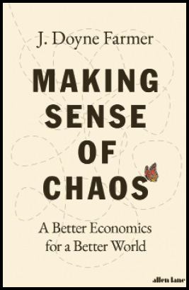 J. Doyne Farmer Making Sense of Chaos Cover