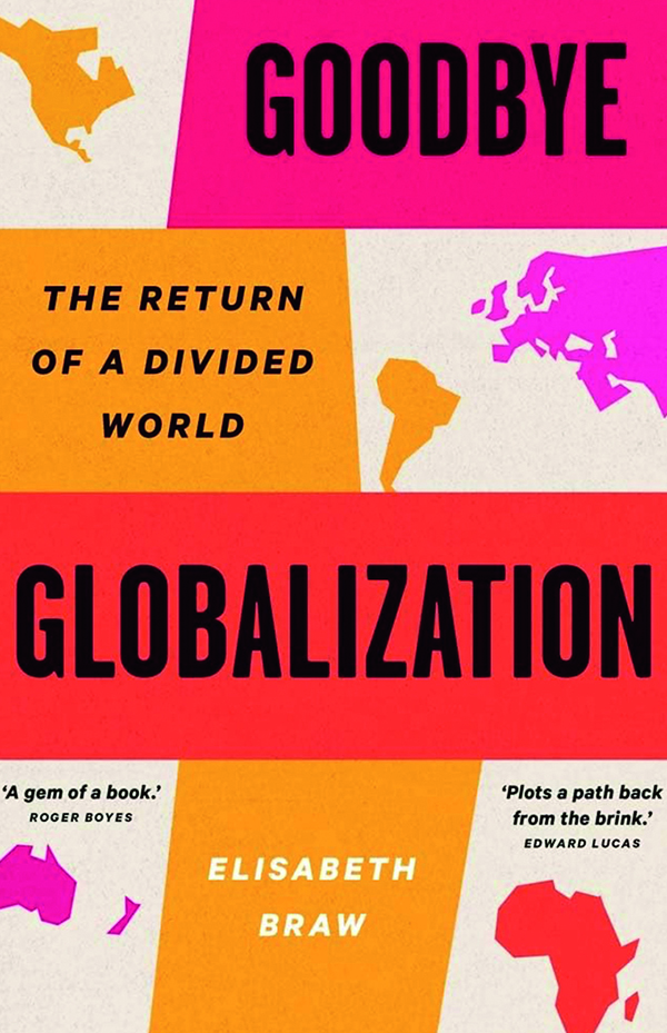 Braw Elisabeth Goodbye Globalization Book Cover