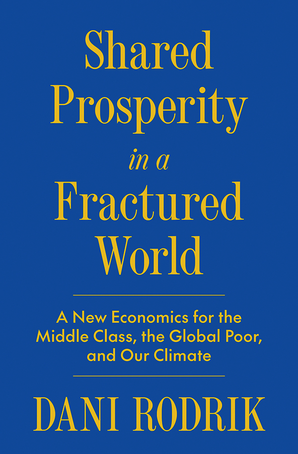 Robrik Dani Shared Prosperity in a Fractured World bookcover
