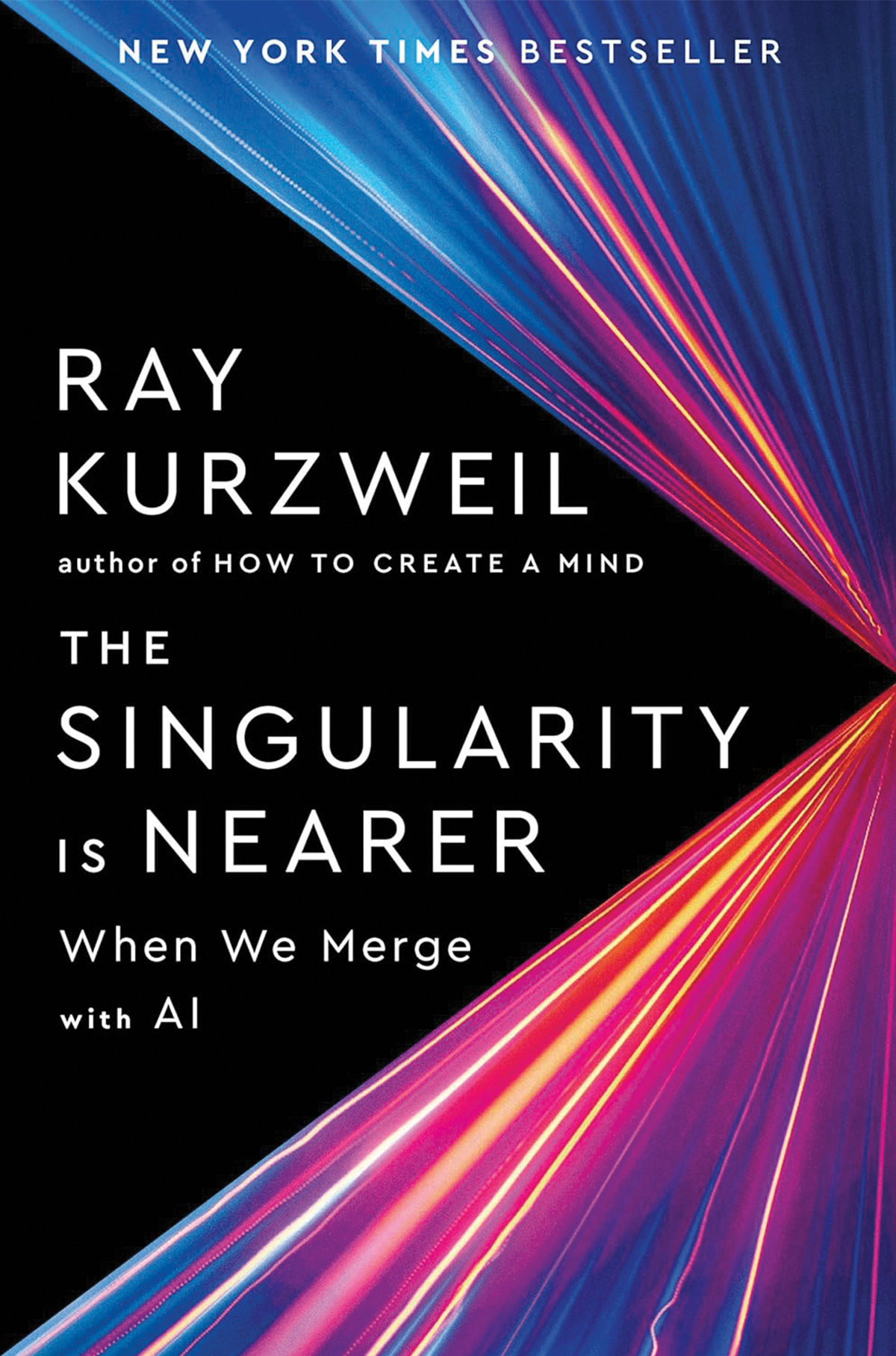 Tenner Edward Kurzweil Ray The Singularity Is Nearer Merging With AI Book Cover