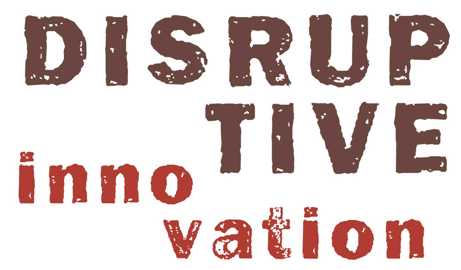 disruptive innovation