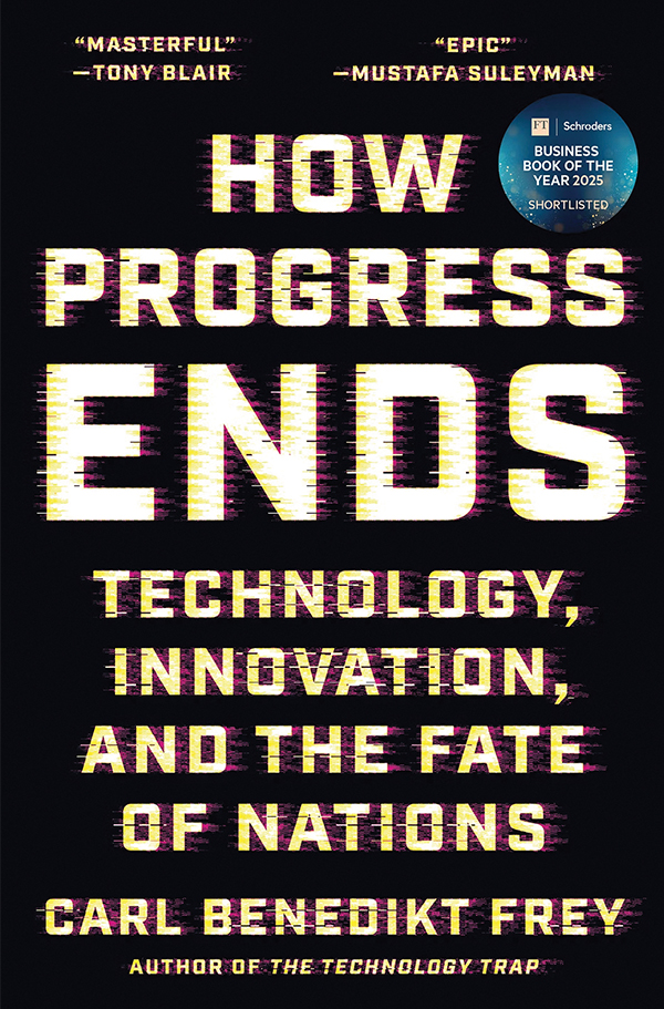 frey carl benedikt how progress ends book cover 2